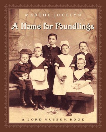 A Home for Foundlings