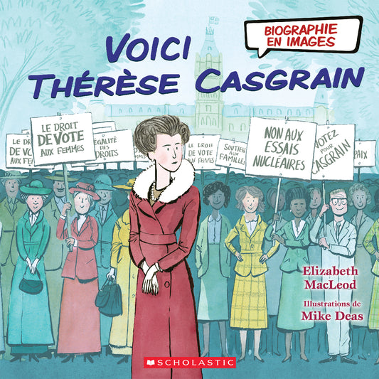 Biographie en images : Voici Thérèse Casgrain Cover Image