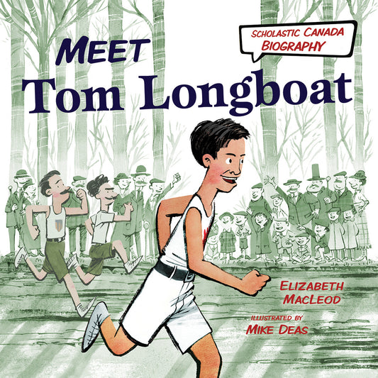 Meet Tom Longboat (Scholastic Canada Biography) Cover Image
