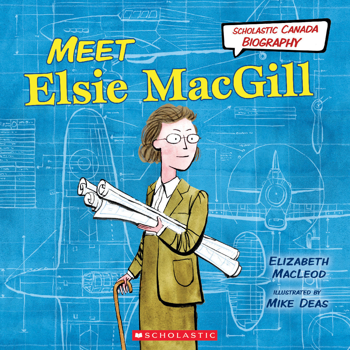 Meet Elsie MacGill (Scholastic Canada Biography) Cover Image