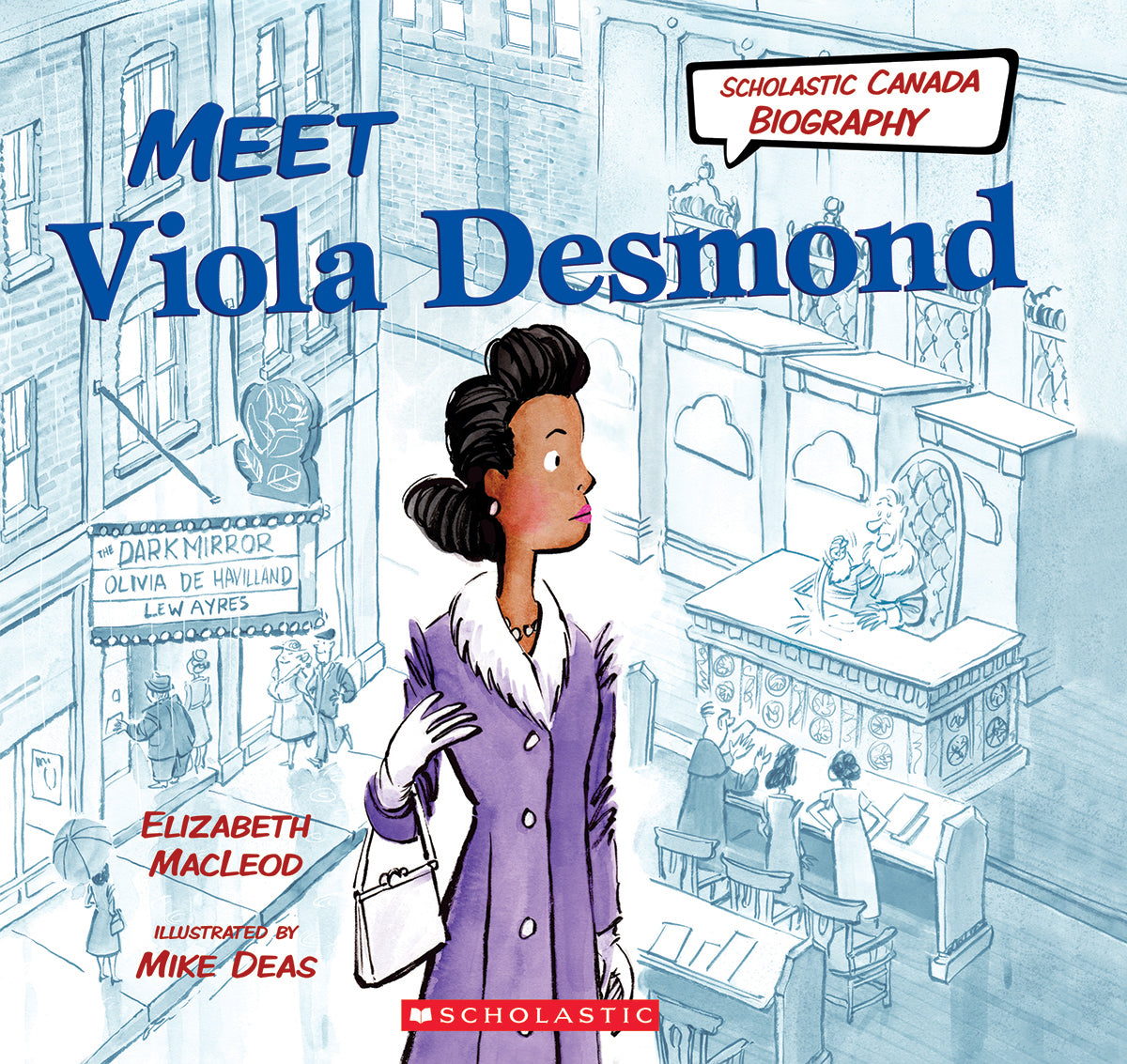 Meet Viola Desmond (Scholastic Canada Biography) Cover Image