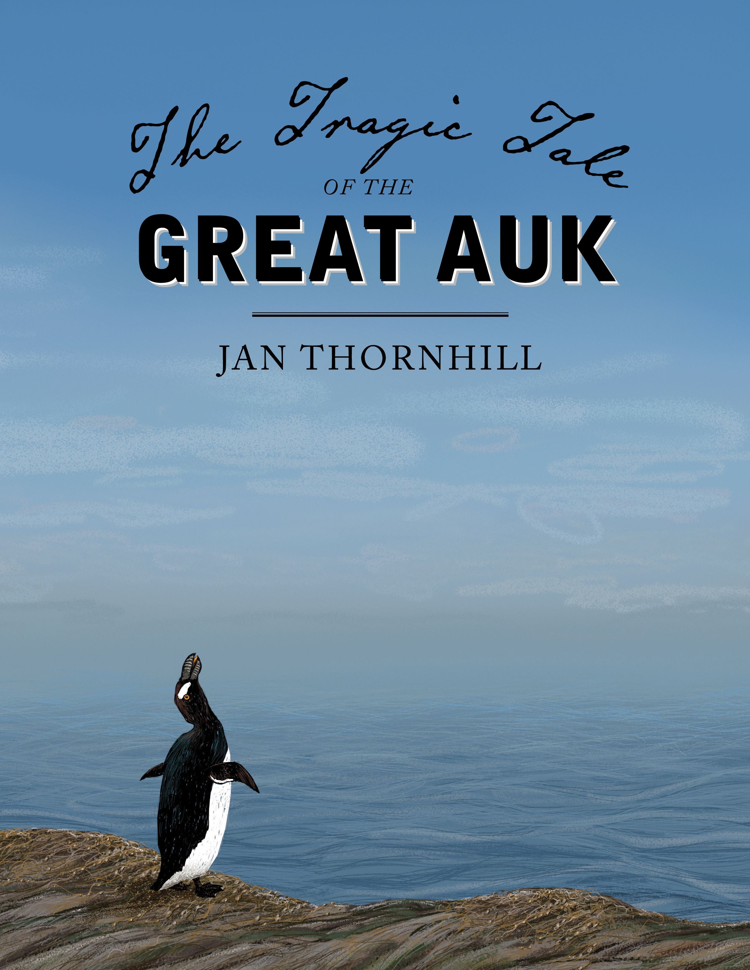 The Tragic Tale of the Great Auk