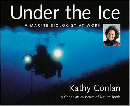 Under the Ice: A Martine Biologist at Work