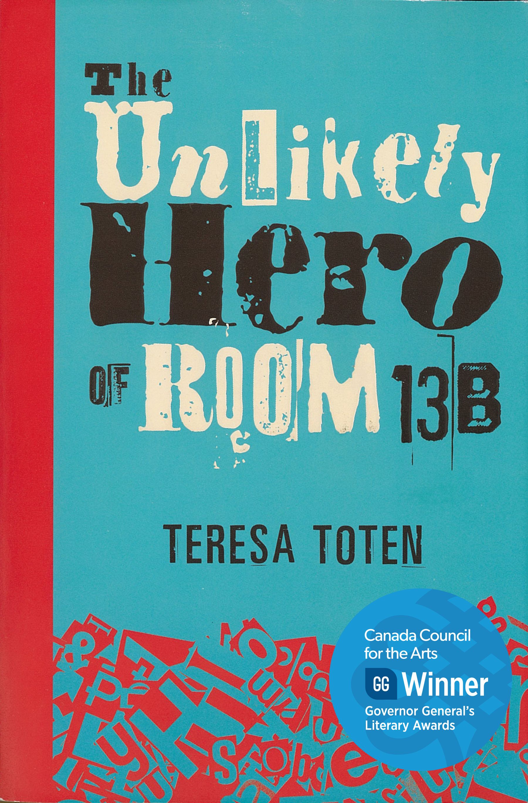 The Unlikely Hero of Room 13B