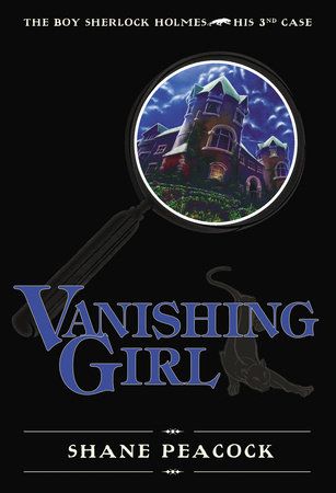 Vanishing Girl: The Boy Sherlock Holmes, His Third Case